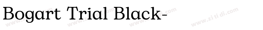 Bogart Trial Black字体转换